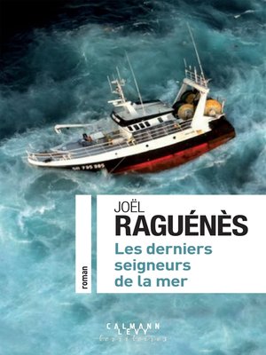 cover image of Les derniers seigneurs de la mer